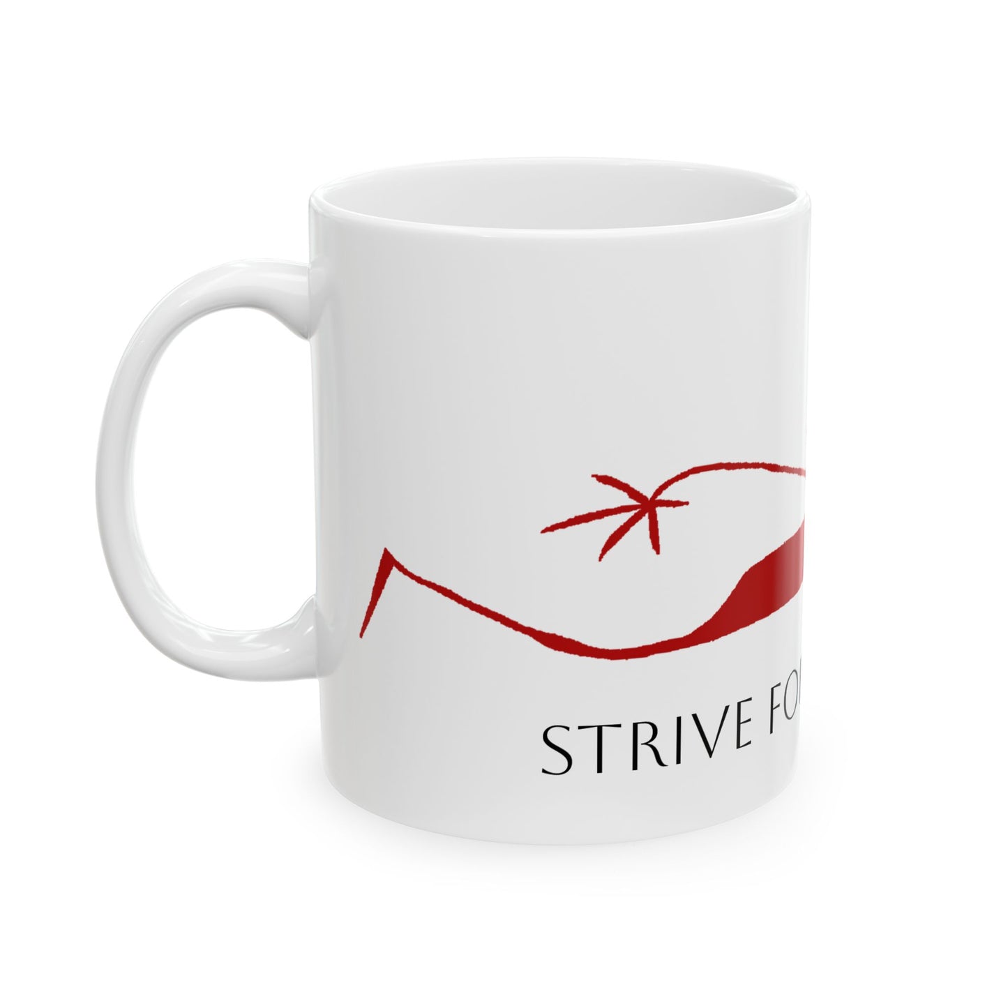 STRIVE: Ceramic Mug, (11oz, 15oz)