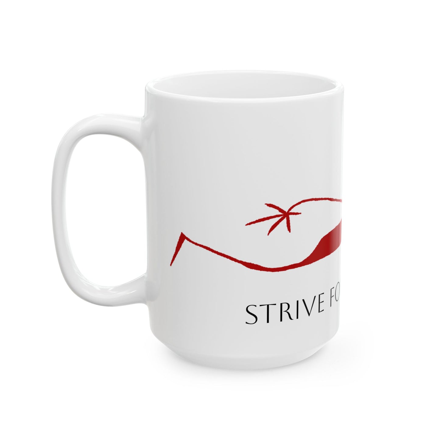 STRIVE: Ceramic Mug, (11oz, 15oz)